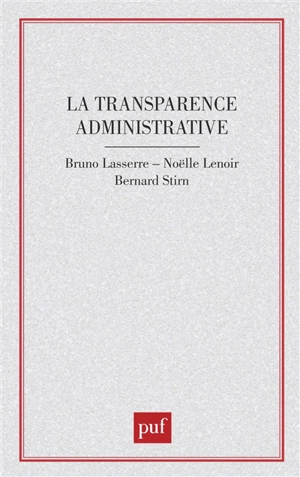 La Transparence administrative - Bruno Lasserre