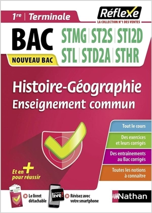 Histoire géographie enseignement commun : 1re, terminale, bac STMG, ST2S, STI2D, STL, STD2A, STHR : nouveau bac - Jean-Louis Carnat