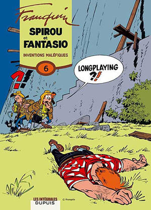 Spirou et Fantasio. Vol. 6. Inventions maléfiques : 1958-1959 - André Franquin