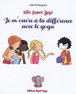 Je m'ouvre à la différence avec le yoga - Julie Portanguen