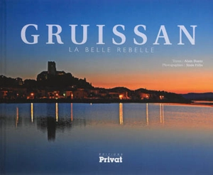 Gruissan, la belle rebelle - Alain Baute