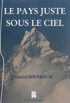 Le pays juste sous le ciel - Daniel Birnbaum