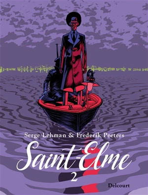 Saint-Elme. Vol. 2. L'avenir de la famille - Serge Lehman