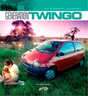 Génération Twingo - Yves Bey Rozet