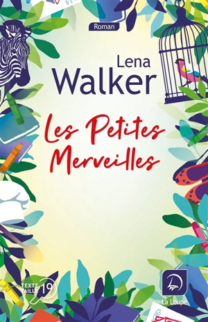 Les petites merveilles - Lena Walker