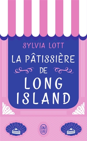 La pâtissière de Long Island - Sylvia Lott