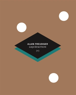 Liquéfaction - Alain Freudiger