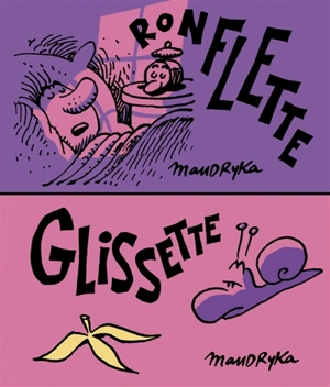 Ronflette. Glissette - Nikita Mandryka