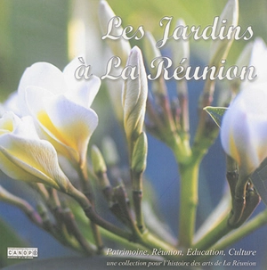 Les jardins à La Réunion