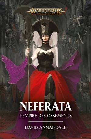 Neferata : l'empire des ossements - David Annandale