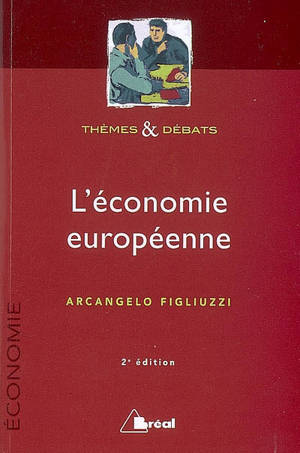 L'économie européenne - Arcangelo Figliuzzi