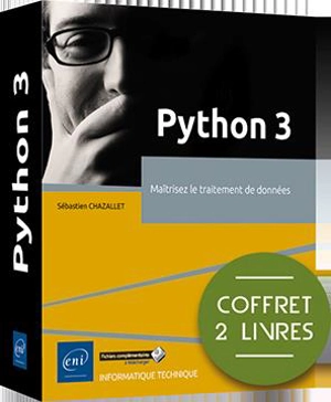 Python 3 : maîtrisez le traitement de données : coffret 2 livres - Sébastien Chazallet