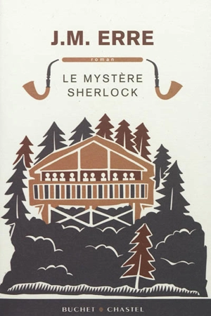 Le mystère Sherlock - J.M. Erre