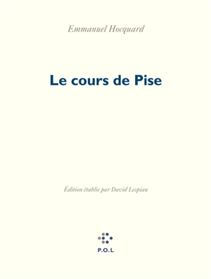 Le cours de Pise - Emmanuel Hocquard
