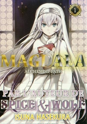 Magdala : alchemist path. Vol. 1 - Isuna Hasekura