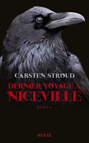 Dernier voyage à Niceville - Carsten Stroud