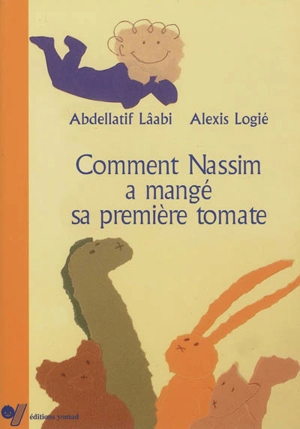 Comment Nassim a mangé sa première tomate - Abdellatif Laâbi