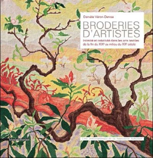 Broderies d'artistes : intimité et créativité dans les arts textiles de la fin du XIXe au milieu du XXe siècle