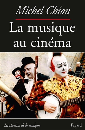 La musique au cinéma - Michel Chion