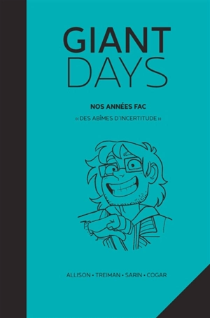 Giant days : nos années fac. Vol. 5. Des abîmes d'incertitude - John Allison