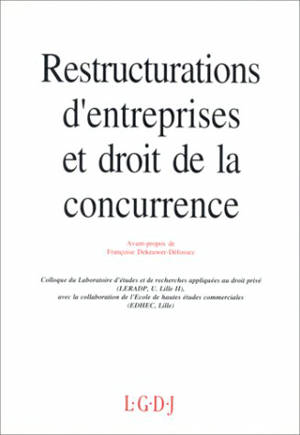 Restructurations d'entreprises et droit de la concurrence : actes