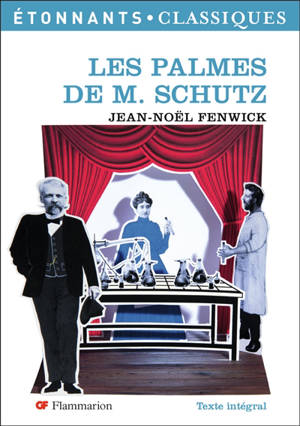 Les palmes de M. Schutz - Jean-Noël Fenwick