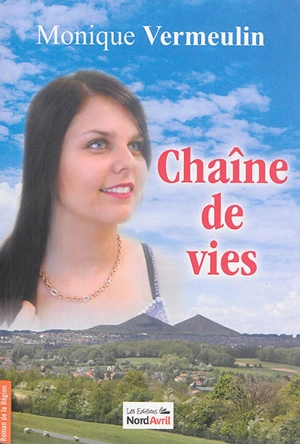 Chaîne de vies - Monique Vermeulin