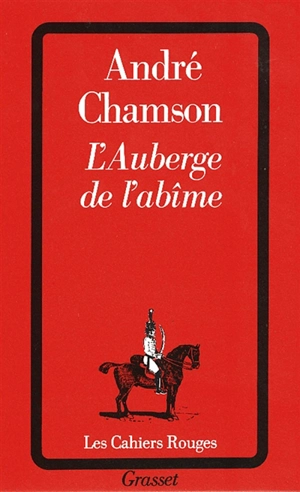 L'Auberge de l'abîme - André Chamson