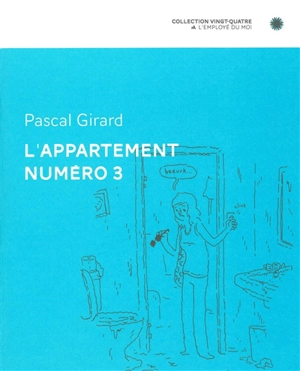 L'appartement numéro 3 - Pascal Girard