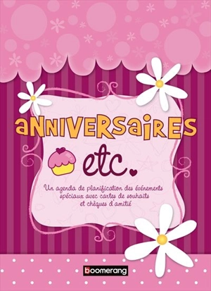 Anniversaires, etc. : album cadeau - Manon Bergeron