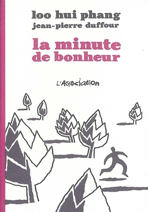 La minute de bonheur - Jean-Pierre Duffour