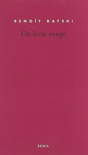 Un livre rouge - Benoît Rayski