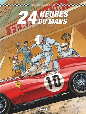 24 Heures du Mans. 1961-1963 : rivalités italiennes - Denis Bernard