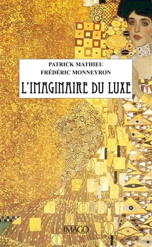 L'imaginaire du luxe - Patrick Mathieu