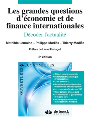 Les grandes questions d'économie et de finance internationales : décoder l'actualité - Mathilde Lemoine