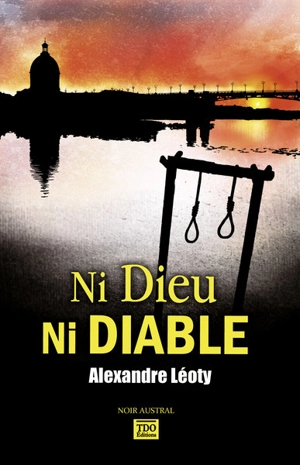 Ni dieu ni diable - Alexandre Léoty