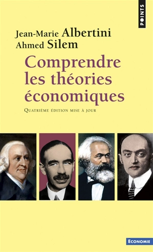 Comprendre les théories économiques - Jean-Marie Albertini