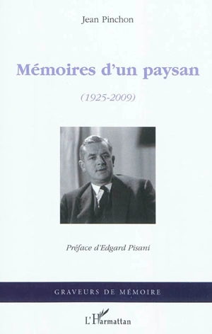 Mémoires d'un paysan (1925-2009) - Jean Pinchon