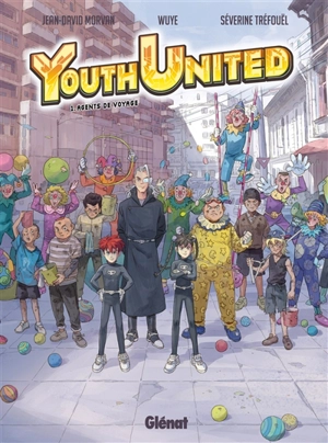 Youth United. Vol. 1. Agents de voyage - Jean-David Morvan