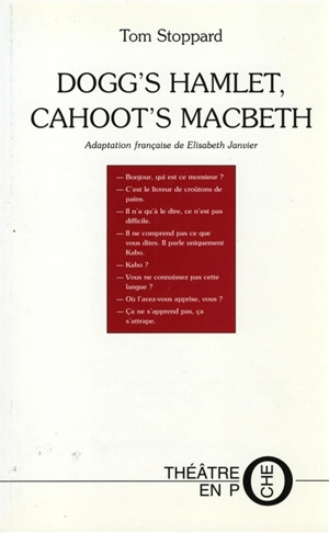 Dogg's Hamlet et Cahout's Macbeth - Tom Stoppard