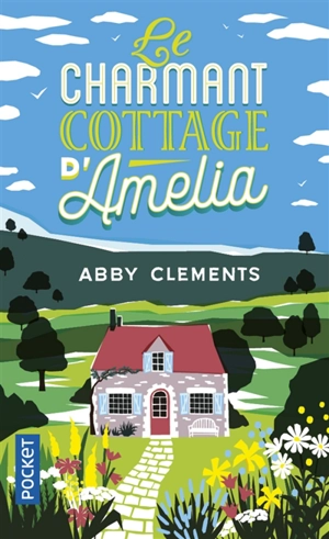 Le charmant cottage d'Amelia - Abby Clements