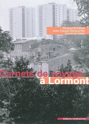 Carnets de voyage à Lormont - Renaud Borderie