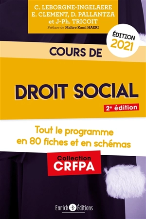 Cours de droit social 2021 : tout le programme en 80 fiches et en schémas - Emmanuelle Clément