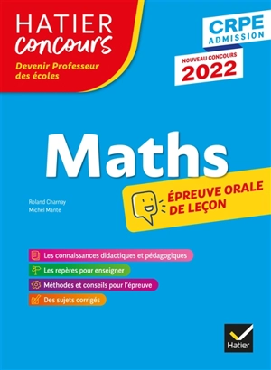 Maths : épreuve orale de leçon : CRPE admission, nouveau concours 2022 - Roland Charnay