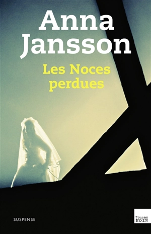 Les noces perdues - Anna Jansson