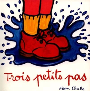 Trois petits pas - Alain Chiche