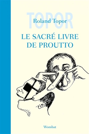 Le Sacré livre de Proutto. Sacré Jean-Paul - Roland Topor