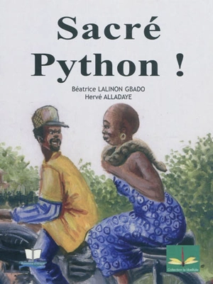 Sacré python ! - Béatrice Lalinon Gbado