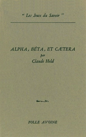 Alpha, bêta, et caetera - Claude Held