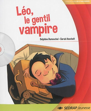 Léo, le gentil vampire - Delphine Dumouchel